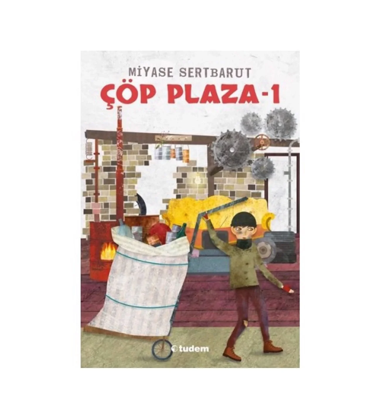 Çöp Plaza 1 Miyase Sertbarut Tudem