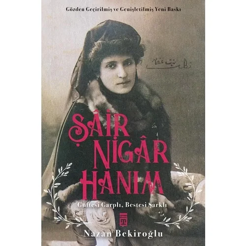 Şair Nigar Hanım Nazan Bekiroğlu Timaş