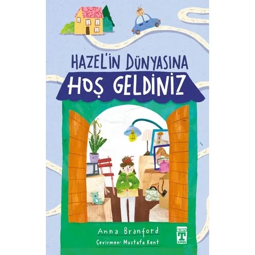 Hazelin Dünyasına Hoş Geldiniz Genç Timaş