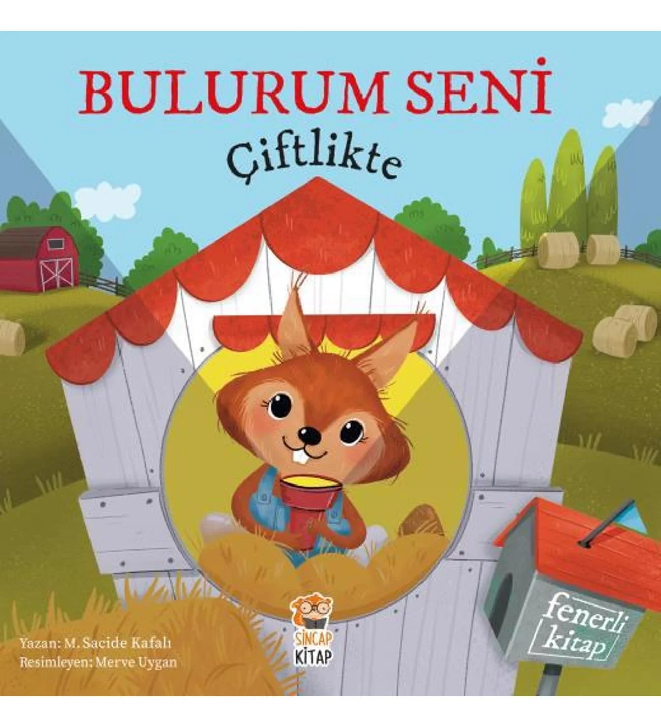 Bulurum Seni Çiftlikte Fenerli Kitap Sincap Kitap