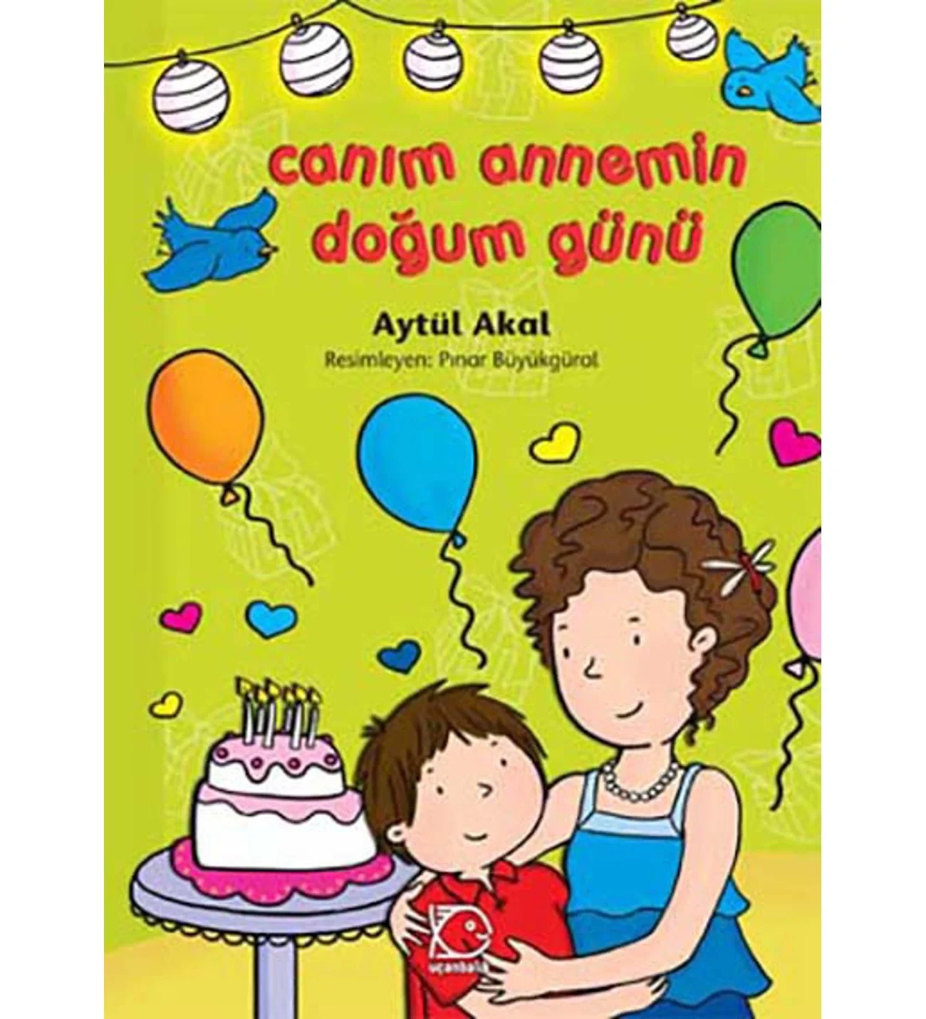 Canım Annemin Doğum Günü Uçanbalık