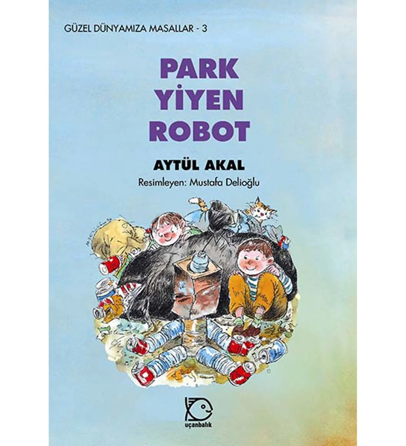 Park Yiyen Robot A.Akal Uçanbalık