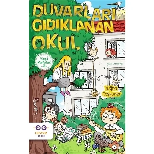 Duvarları Gıdıklanan Okul Yeşil Kafalar-2 Tuğba Coşkuner