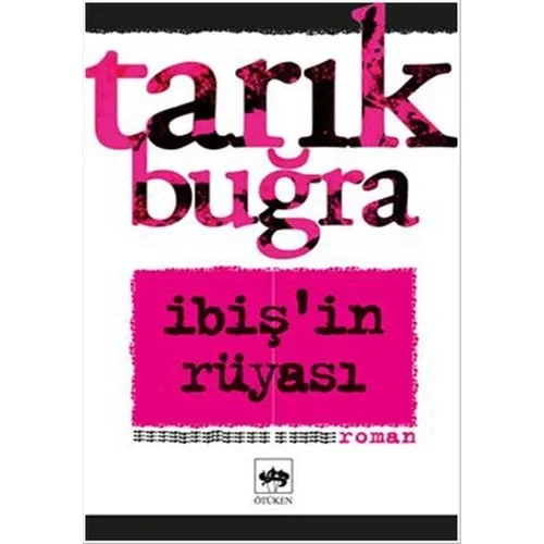 İbiş'İn Rüyası - Tarık Buğra - Ötüken