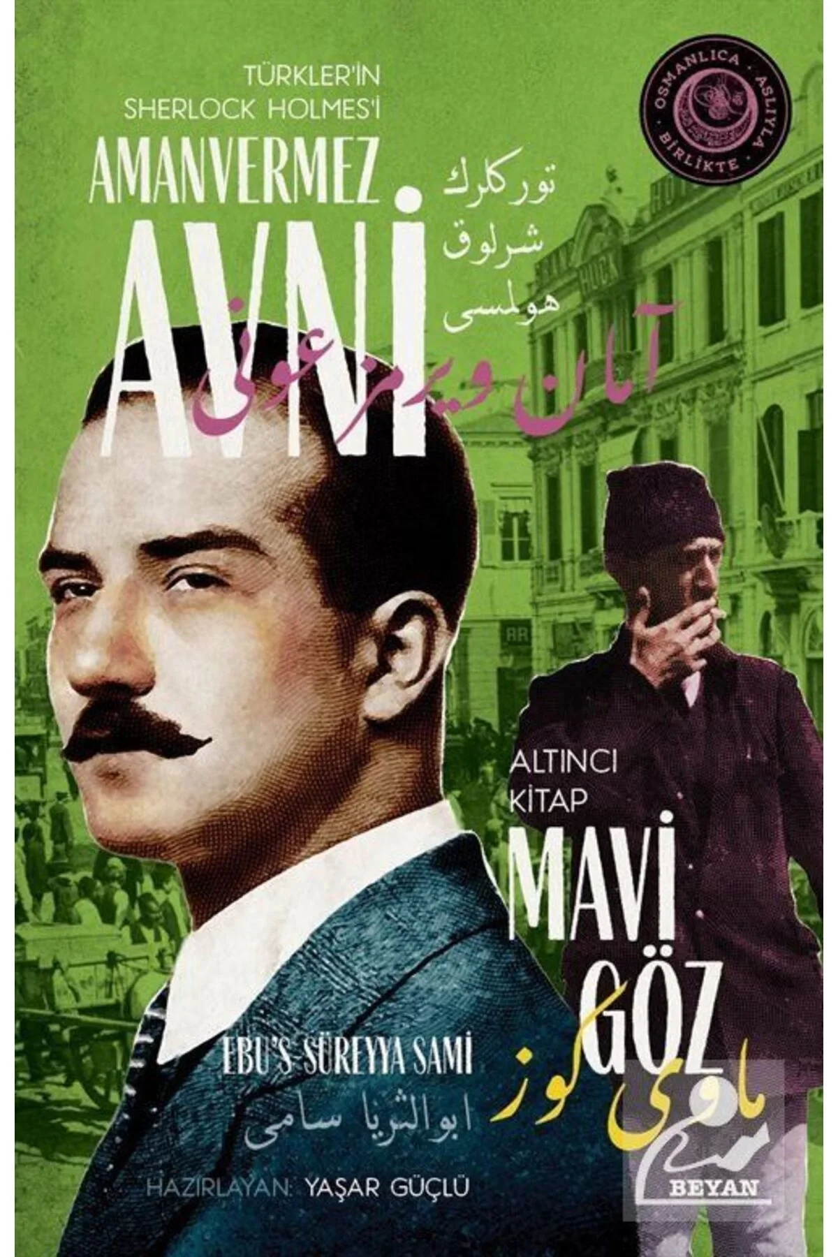 Amanvermez Avni 6 Mavi Göz Beyan Yayın