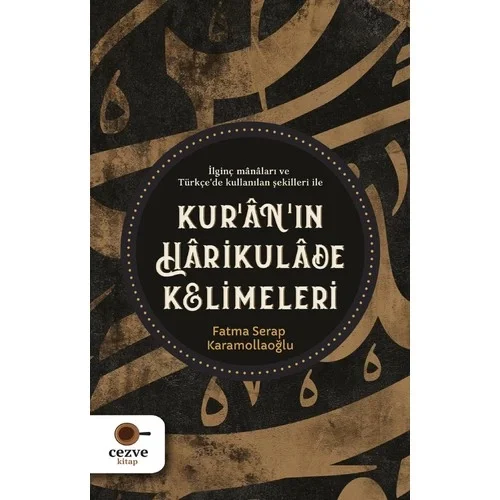 Kuranın Harikulade Kelimeleri Cezve Kitap