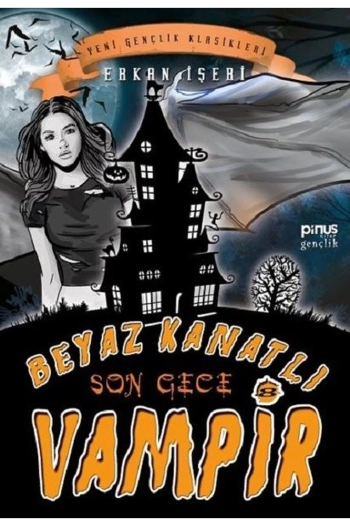 Beyaz Kanatli Vampir 8 Son Gece Pinus