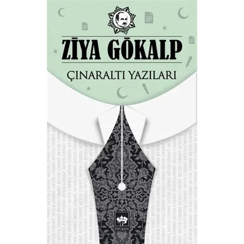 Çınaraltı Yazıları Ziya Gökalp Ötüken