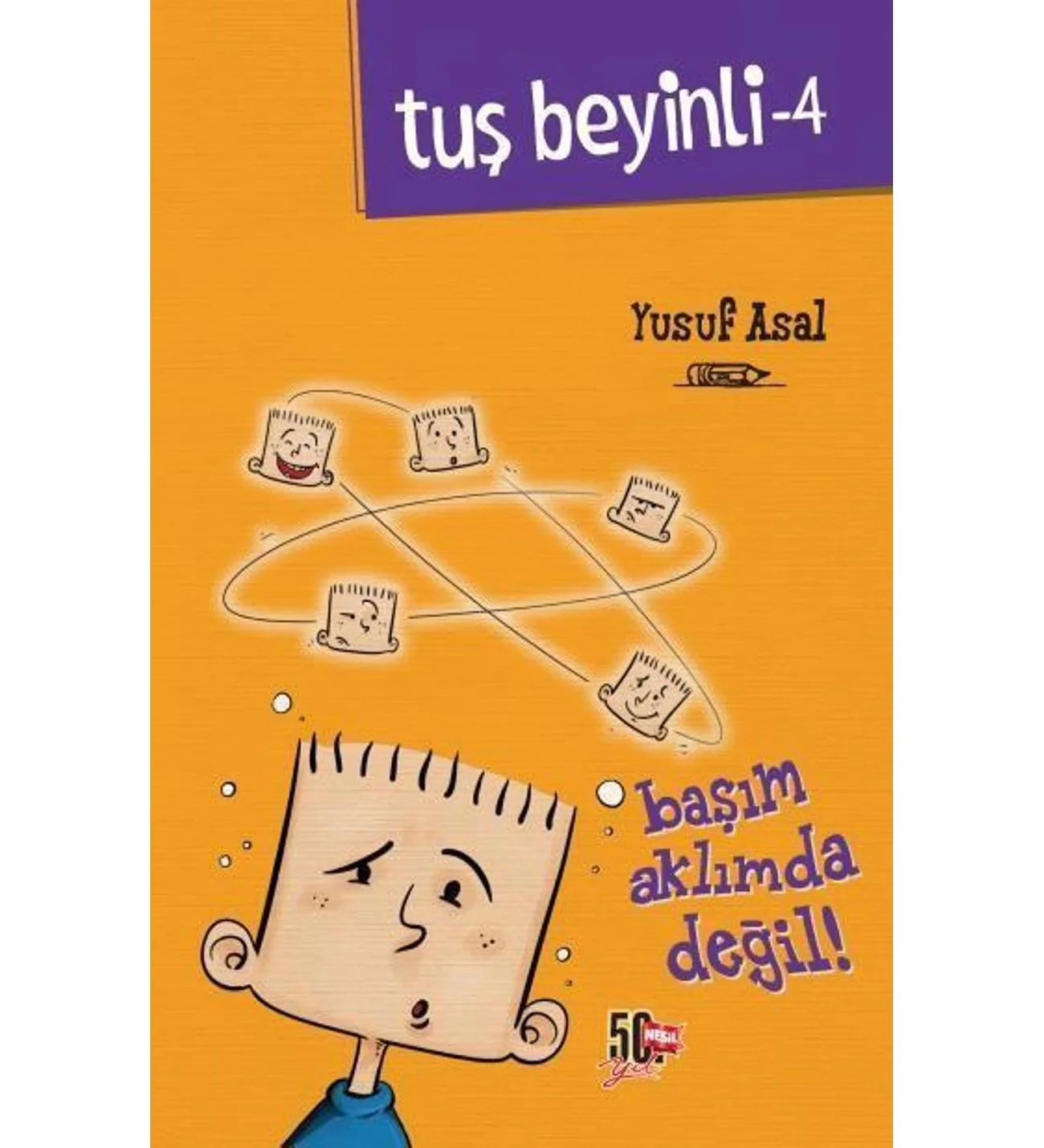 Tuş Beyinli 4 Başım Aklımda Değil Yusuf Asal Nesil