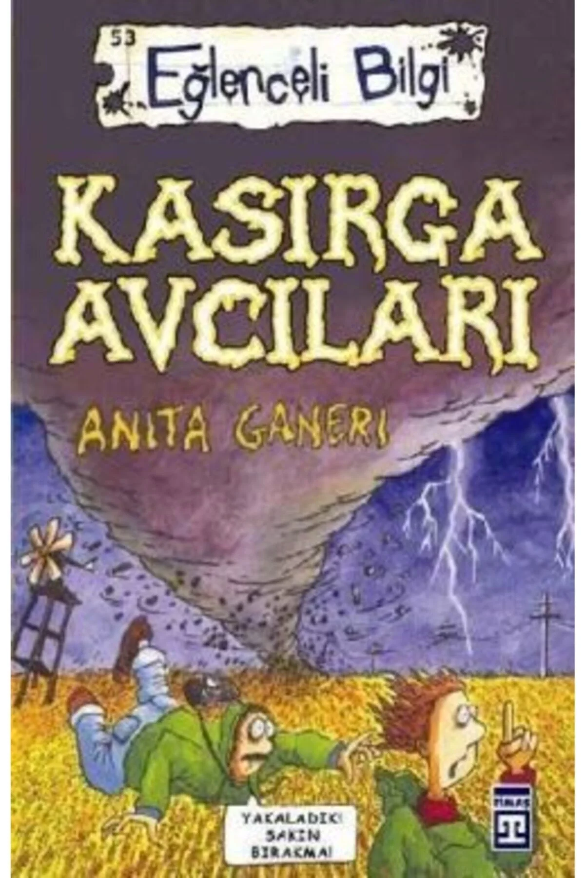 Kasırga Avcıları Eğlenceli Bilgi