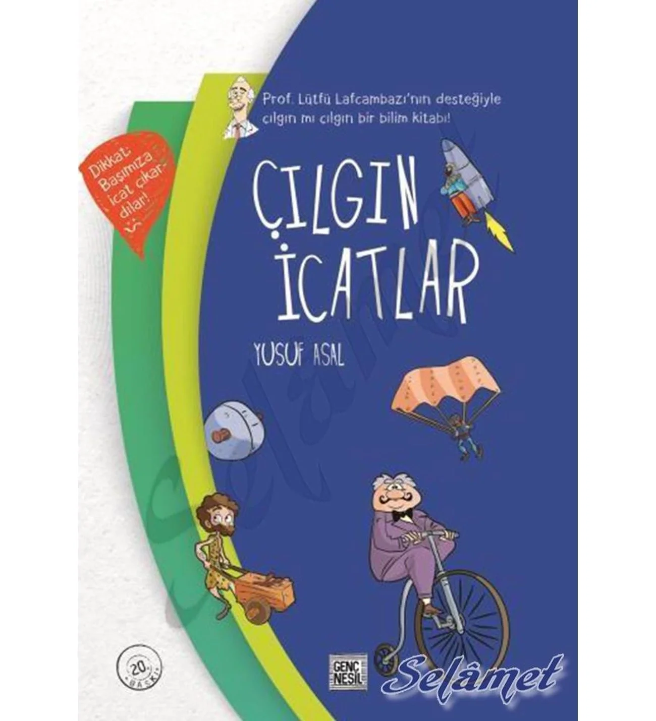 Çılgın İcatlar Sert Kapak Yusuf Asal Nesil