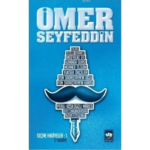 Ömer Seyfeddin - Seçme Hikâyeler 1 Ötüken