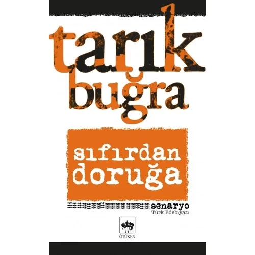 Sıfırdan Doruğa Tarık Buğra Ötüken