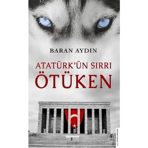 Atatürkün Sırrı Ötüken Baran Aydın Destek Yayın