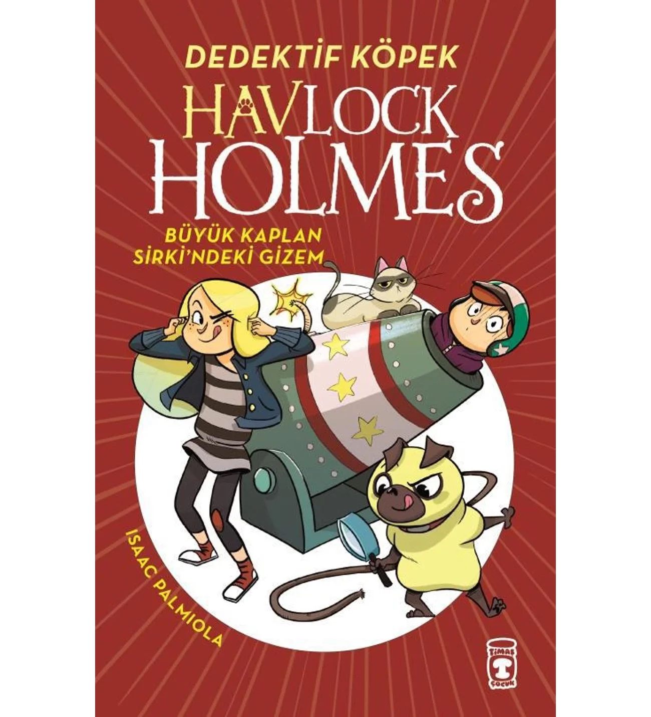 Havlock Holmes Büyük Kaplan Sirkindeki Gizem Timaş Çocuk