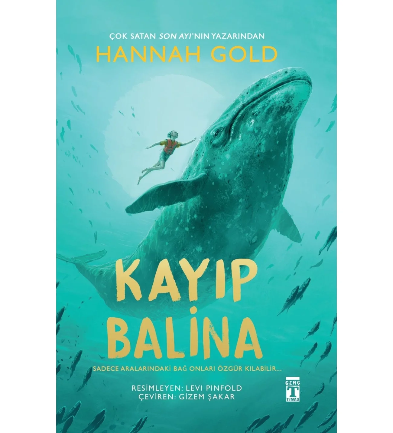 Kayıp Balina Hannah Gold Genç Timaş