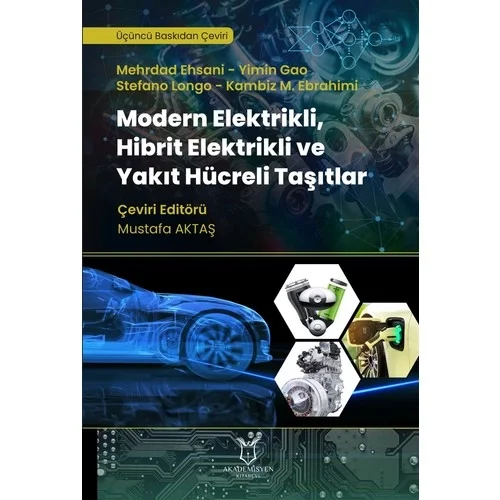 Modern Elektrikli Hibrit Elektrikli Yakıt Hücreli Taşıtlar-Mustafa Aktaş Akademisyen