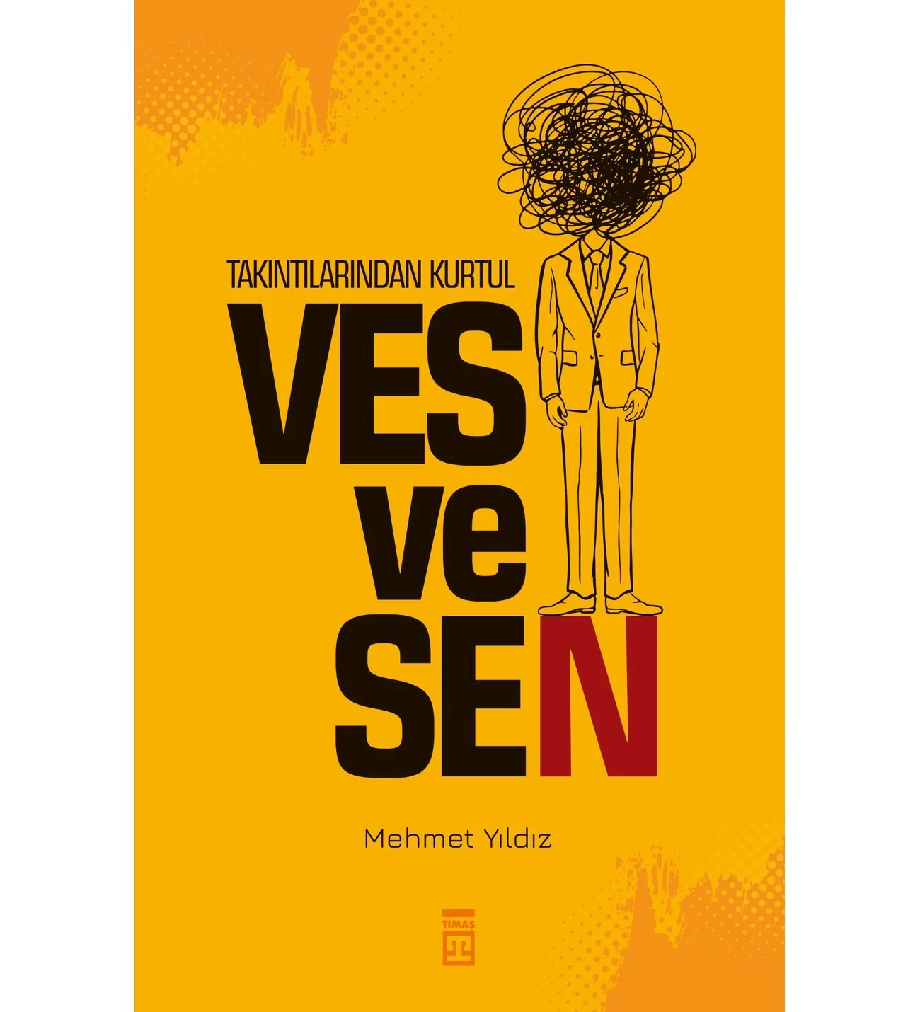 Takıntılarından Kurtul Vesvesen Mehmet Yıldız Timaş
