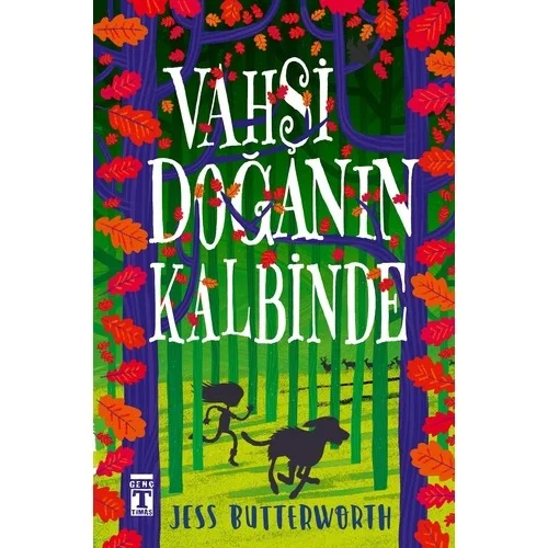 Vahşi Doğanın Kalbinde Jess Buttervorth Timaş