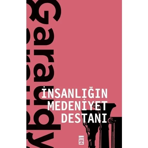 İnsanlığın Medeniyet Destanı Roger Garaudy Timaş