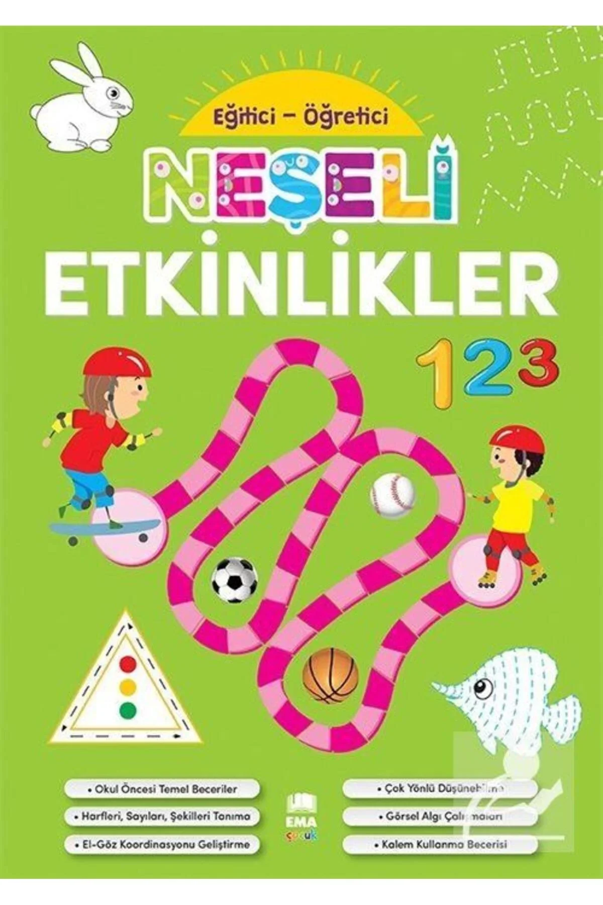 Eğitici Öğretici Neşeli Etkinlikler Okul Öncesi Eğitim Ema Çocuk