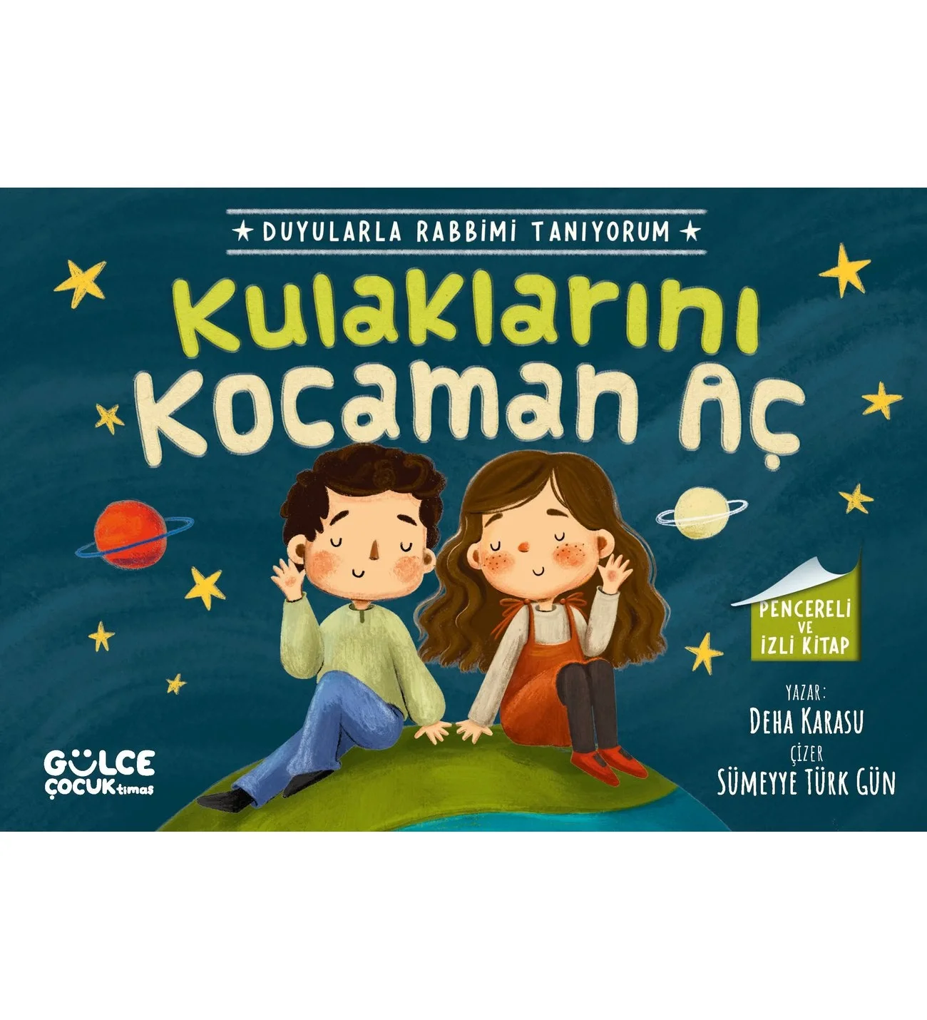 Kulaklarını Kocaman Aç Gülce Çocuk