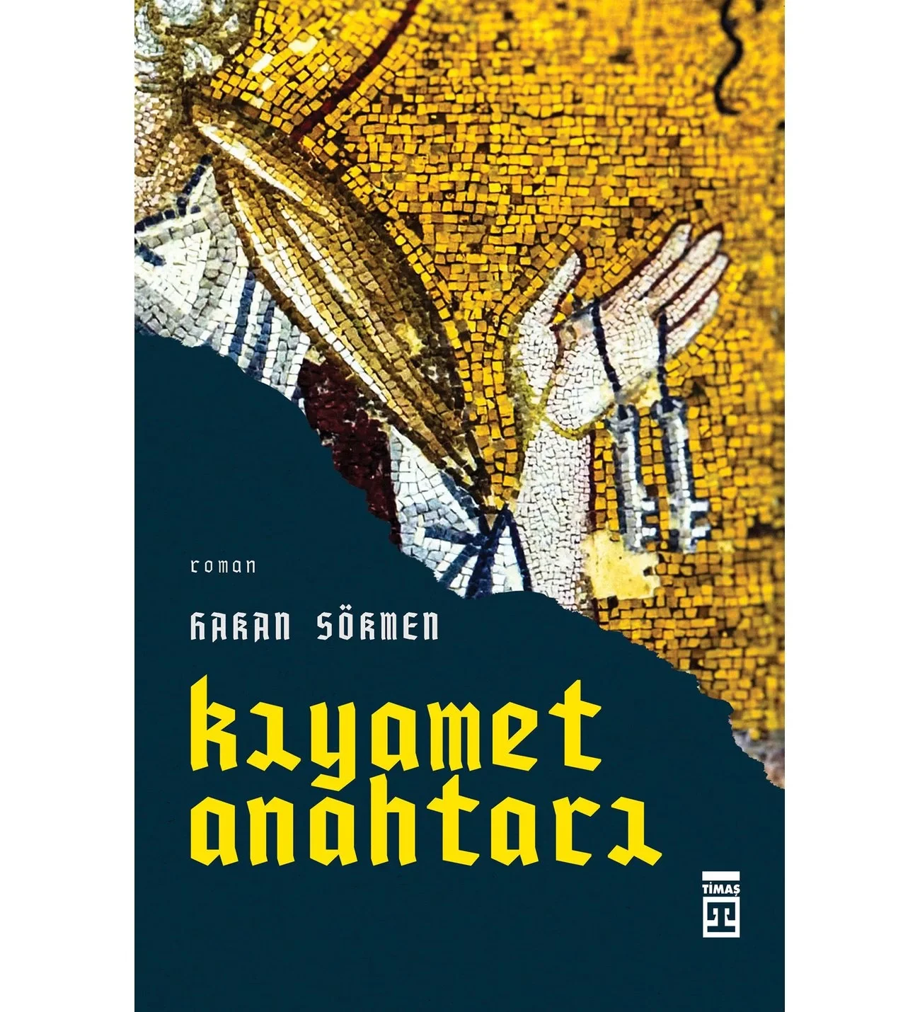 Kıyamet Anahtarı Hakan Sökmen Timaş