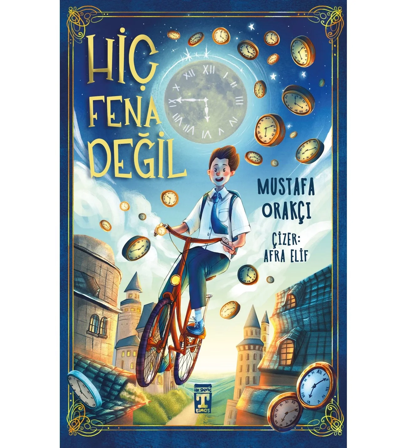Hiç Fena Değil Mustafa Orakçı Genç Timaş