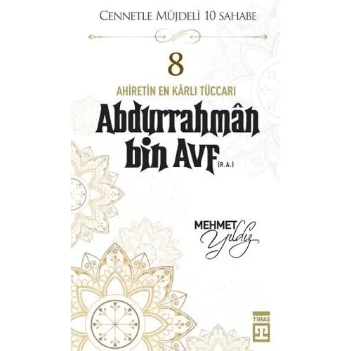 Abdurrahman Bin Avf Mehmet Yıldız Timaş