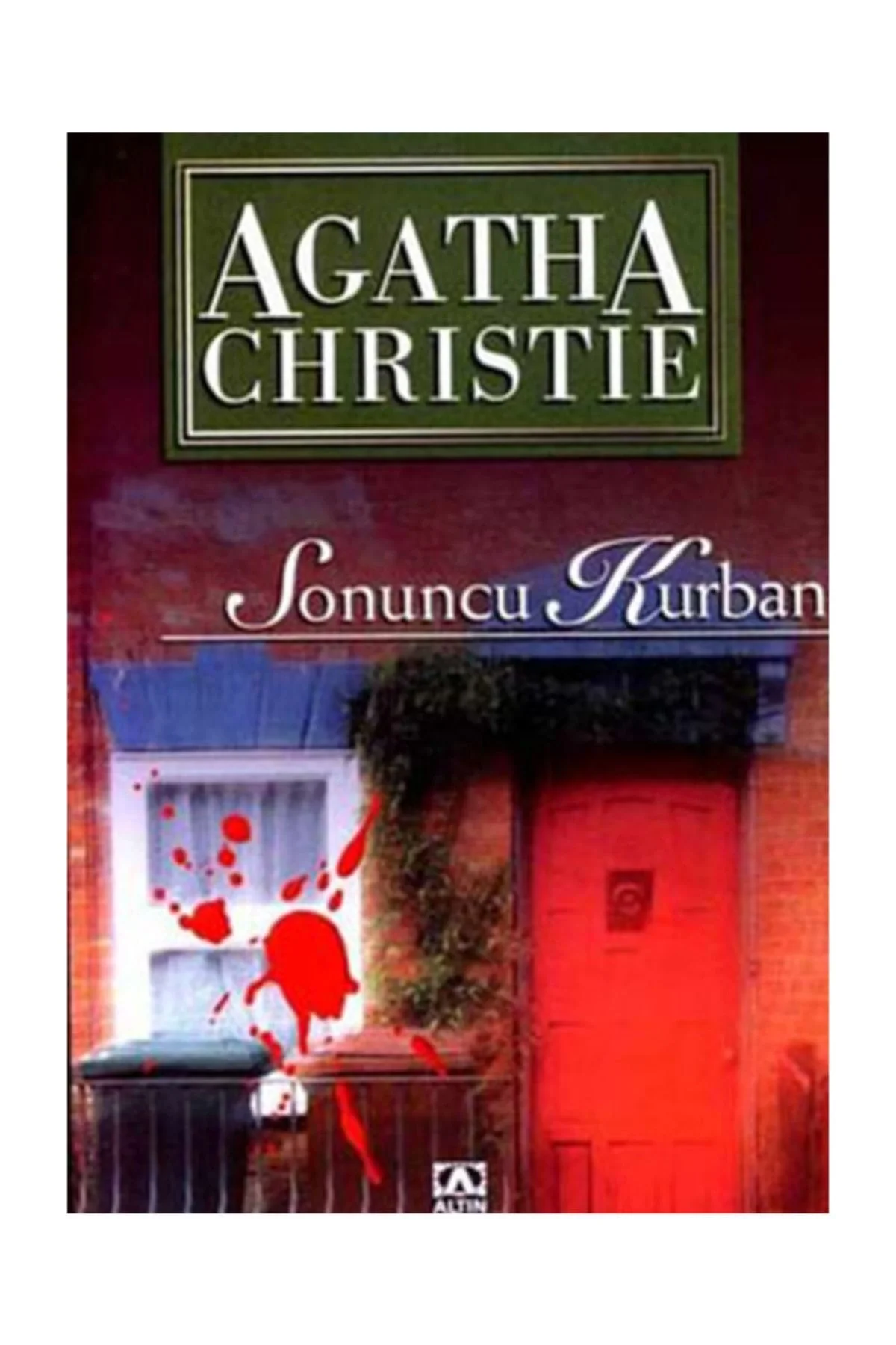 Sonuncu Kurban A.Chri̇Sti̇E Altın Kitap