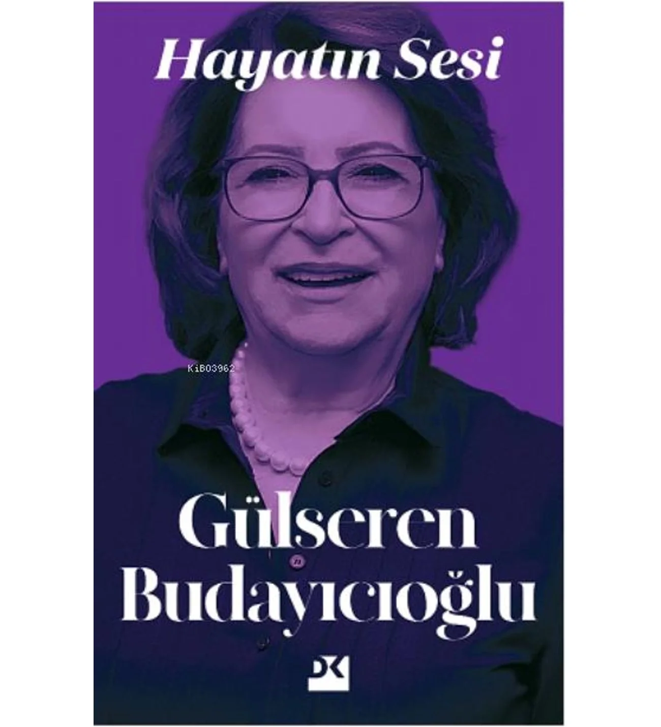 Hayatın Sesi Gülseren Budayıcıoğlu Doğan Kitap