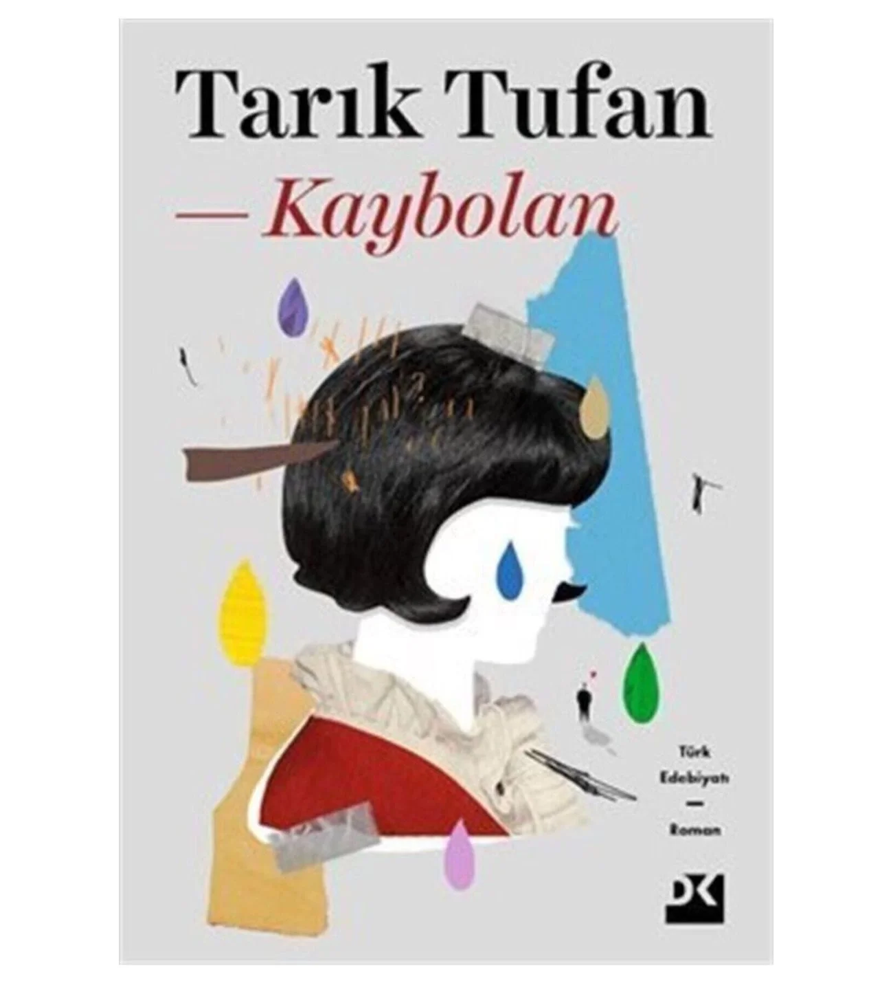 Kaybolan Tarık Tufan Doğan Kitap