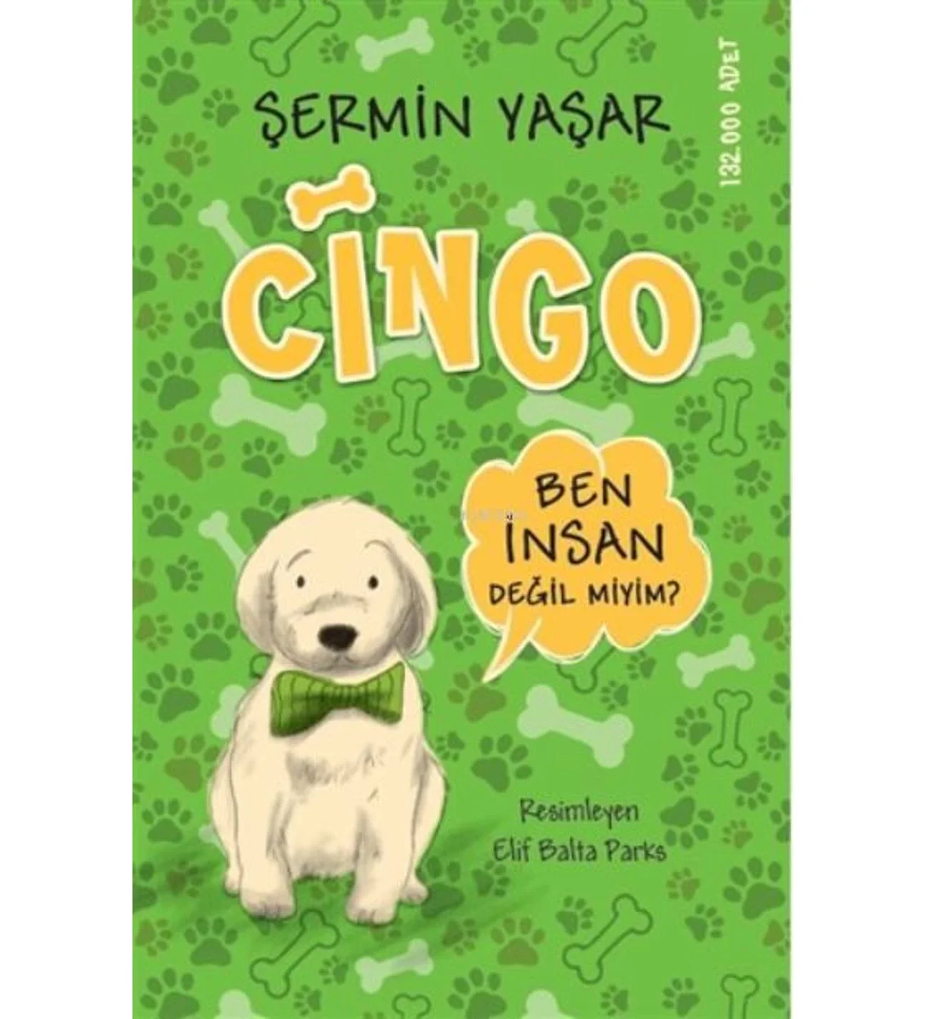 Cingo Ben İnsan Değil Miyim ? Şermin Yaşar Doğan Egmont