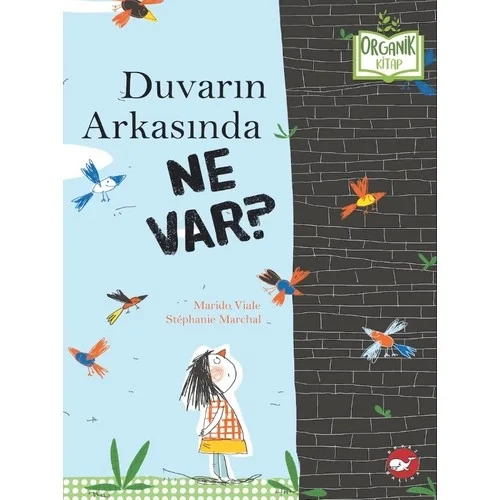 Duvarın Arkasında Ne Var Organik Kitap Beyaz Balina