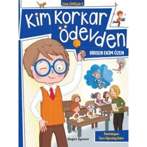 Kim Korkar Ödevden Doğan Egmont