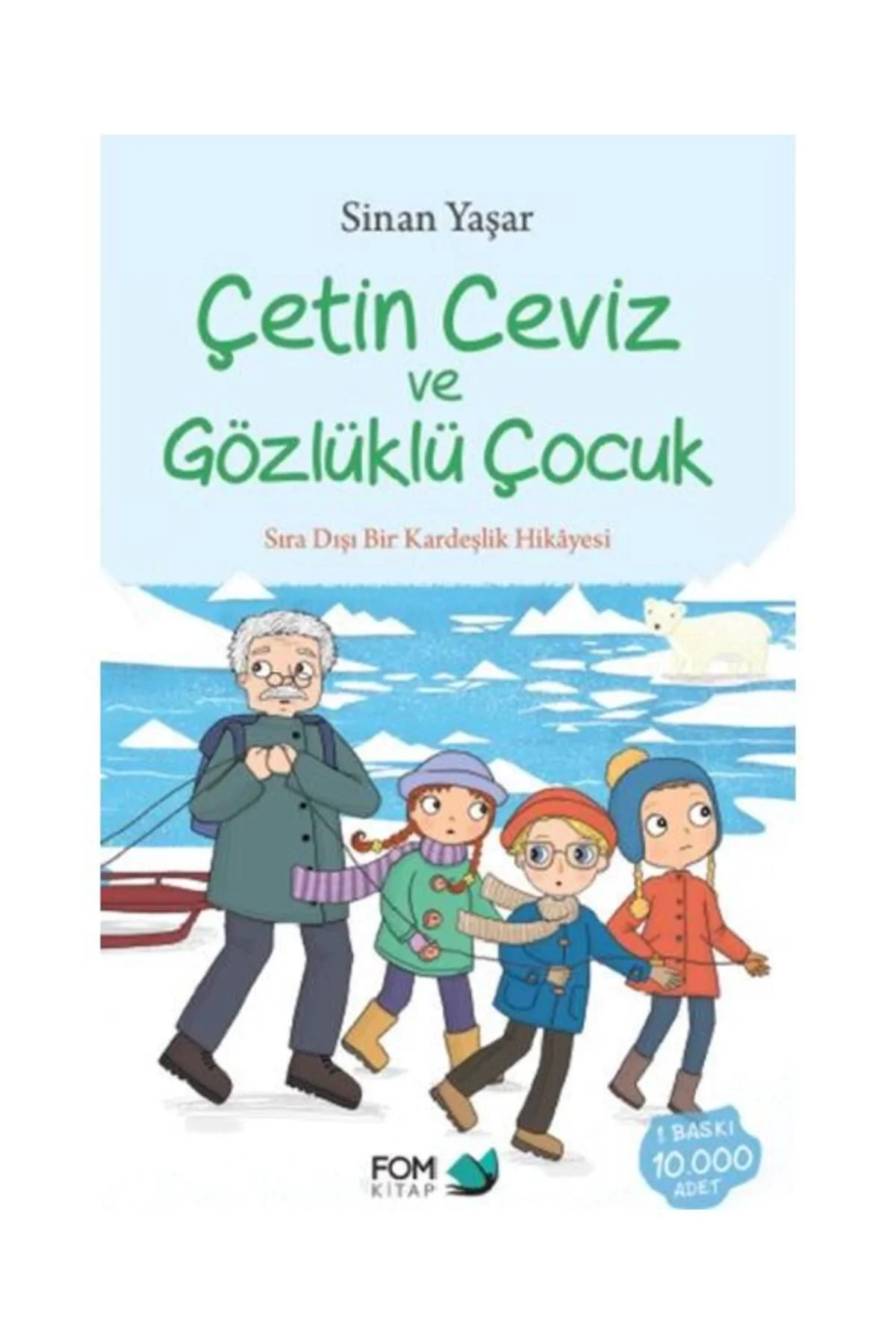 Çetin Ceviz Ve Gözlüklü Çocuk Sinan Yaşar Fom Kitap