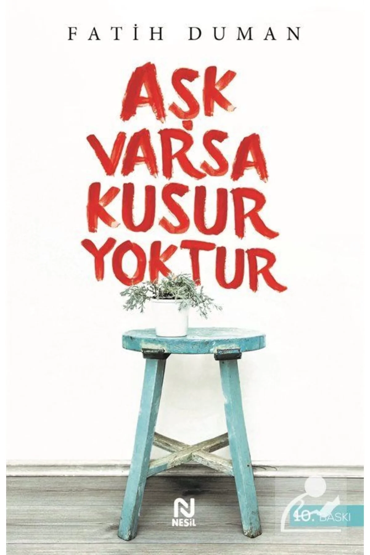 Aşk Varsa Kusur Yoktur Fatih Duman Nesil