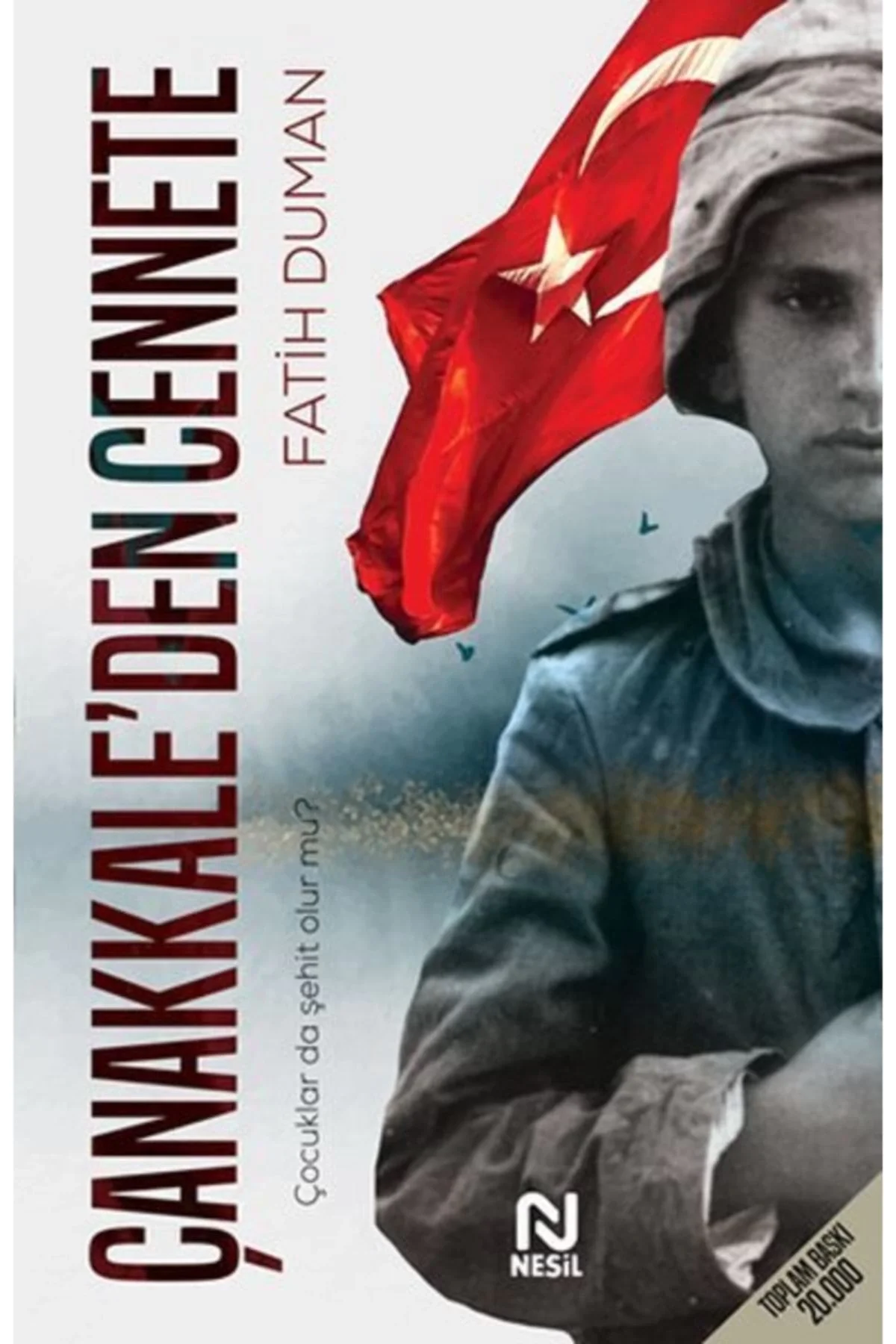 Çanakkaleden Cennete Fatih Duman Nesil Basım