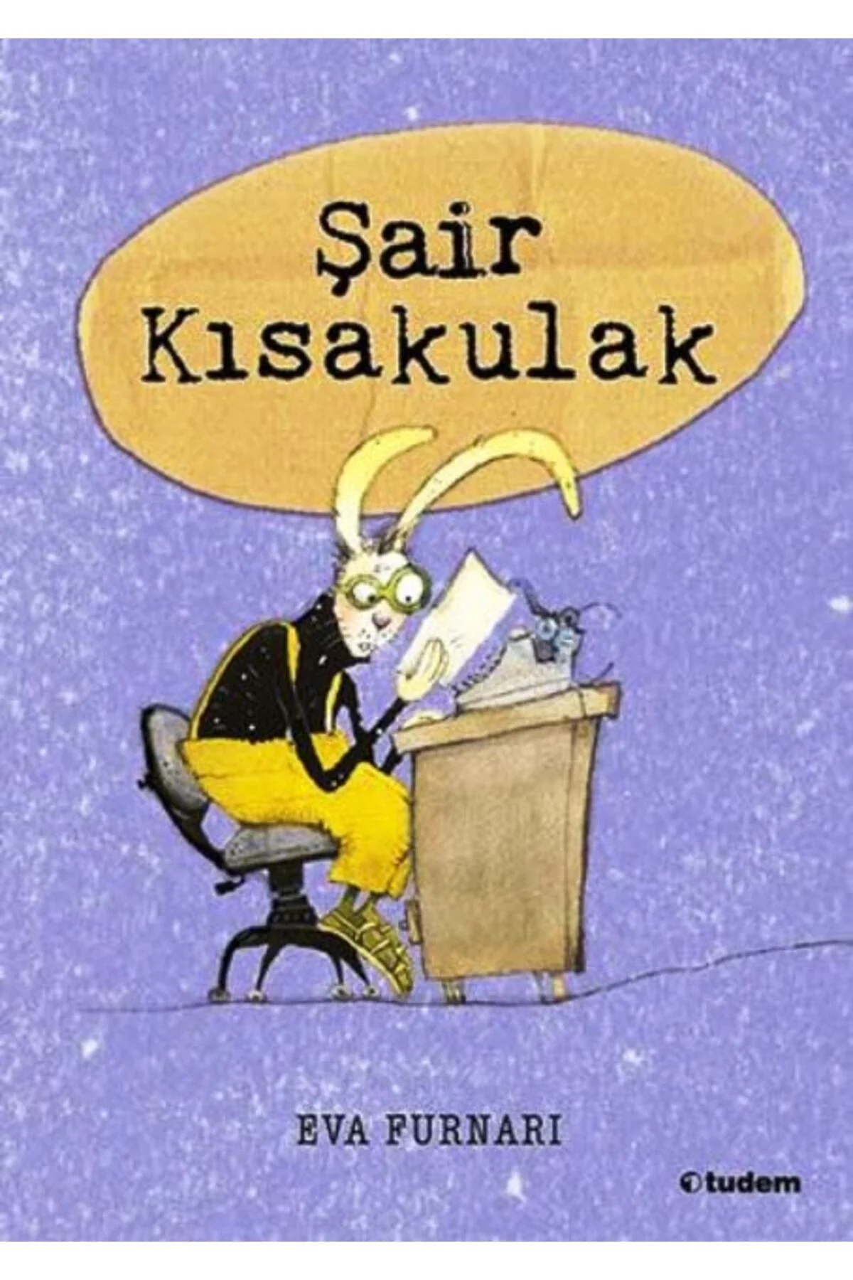Şair Kısakulak Eva Furnarı Tudem