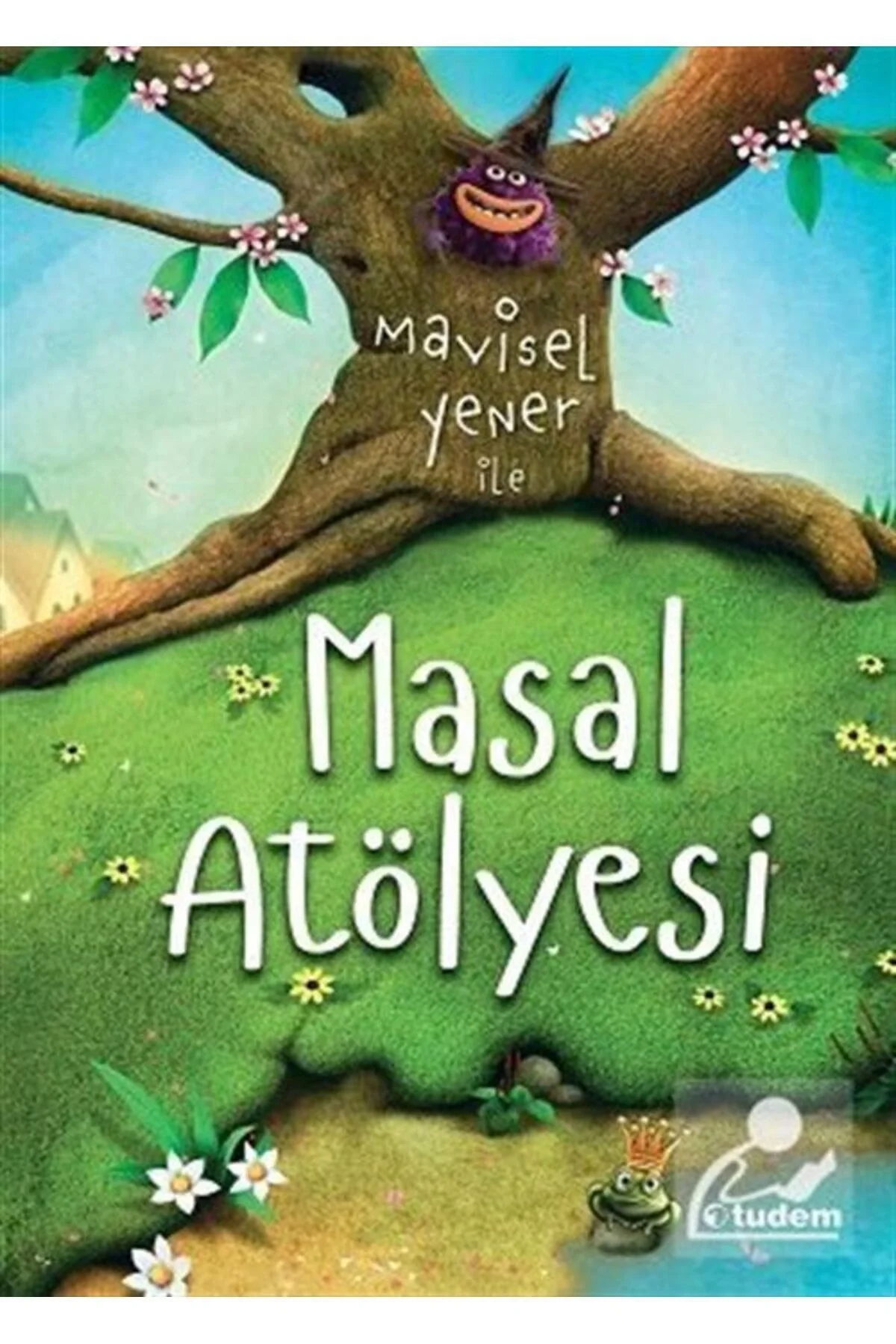 Masal Atölyesi Mavisel Yener Tudem