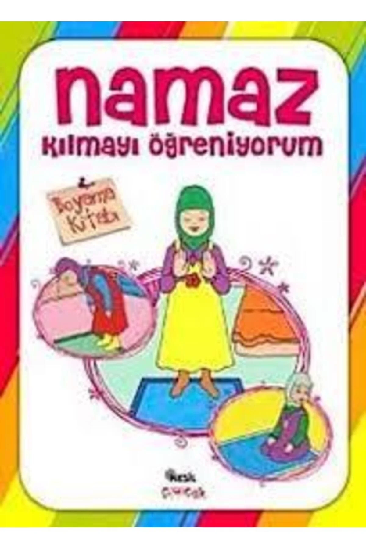 Namaz Kılmayı Öğreniyorum Kızlar İçin Boyama Nesil
