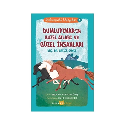 Dumlupınarın Güzel Atları Ve Güzel İnsanlar Beyan Çocuk