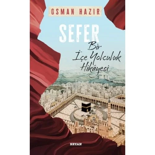 Sefer Bir İçe Yolculuk Hikayesi Beyan Yayın