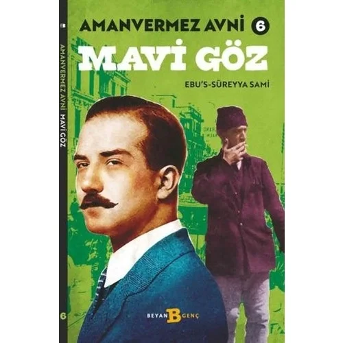 Amanvermez Avni 6 Mavi Göz Beyan Yayın