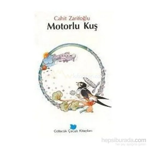 Motorlu Kuş - Cahit Zarifoğlu - Beyan