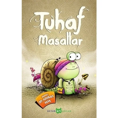 Tuhaf Masallar Aslıhan Atik Beyan
