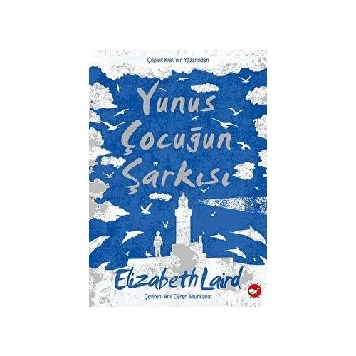 Yunus Çocuğun Şarkısı Elizabeth Laird Beyaz Balina