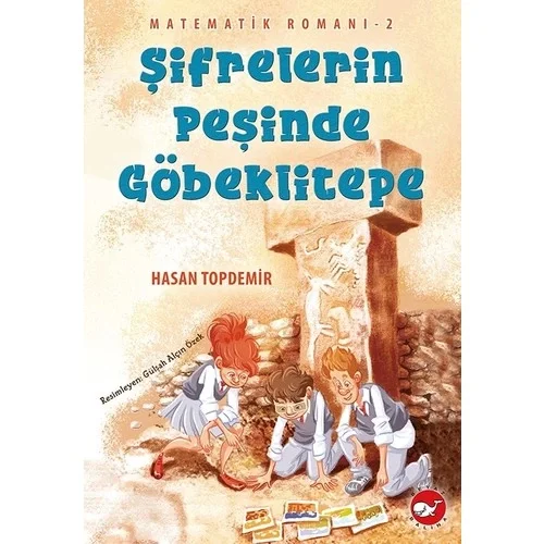 Matematik Romanı 2 Şifrelerin Peşinde Göbeklitepe Hasan Topdemir Beyaz Balina