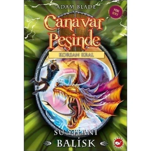 Canavar Peşinde 43 Su Yılanı Balisk Beyaz Balina