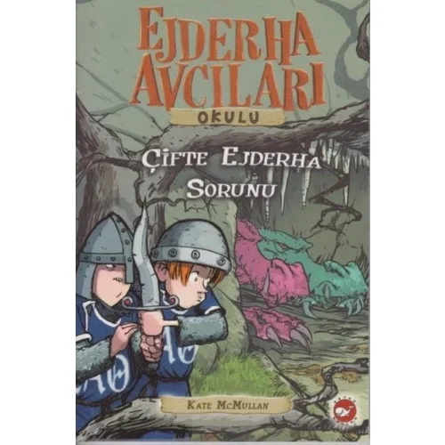 Ejderha Avcıları Okulu 15-Çifte Ejderha Sorunu Beyaz Balina